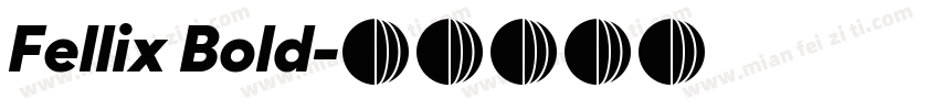 Fellix Bold字体转换